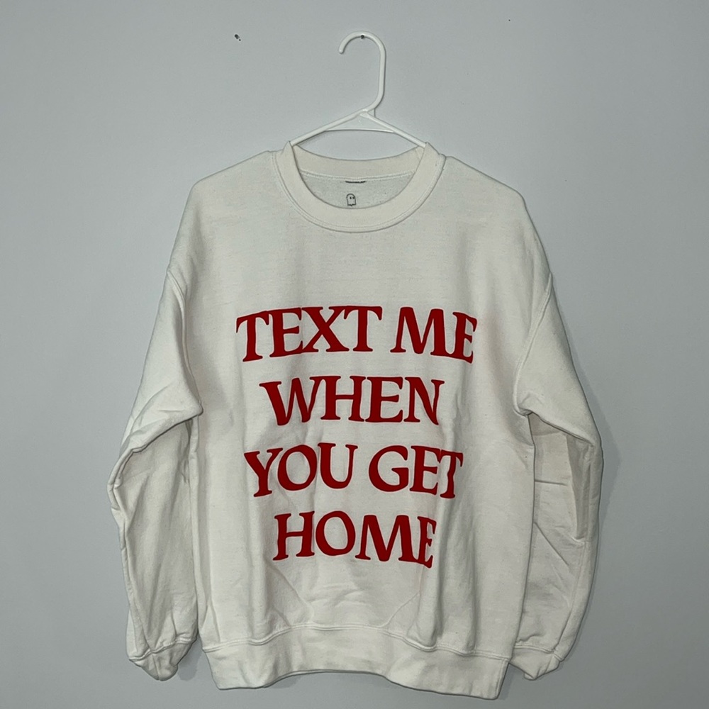 Lonely Ghost Text Me When You Get Home Crewneck - M
